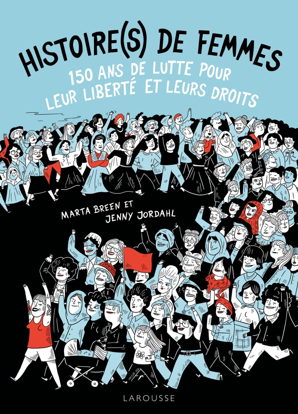 Coups de cœurs culturels féministes : Illustration de l'album Histoire(s) de Femmes de Marta Breen & Jenny Jordahl
