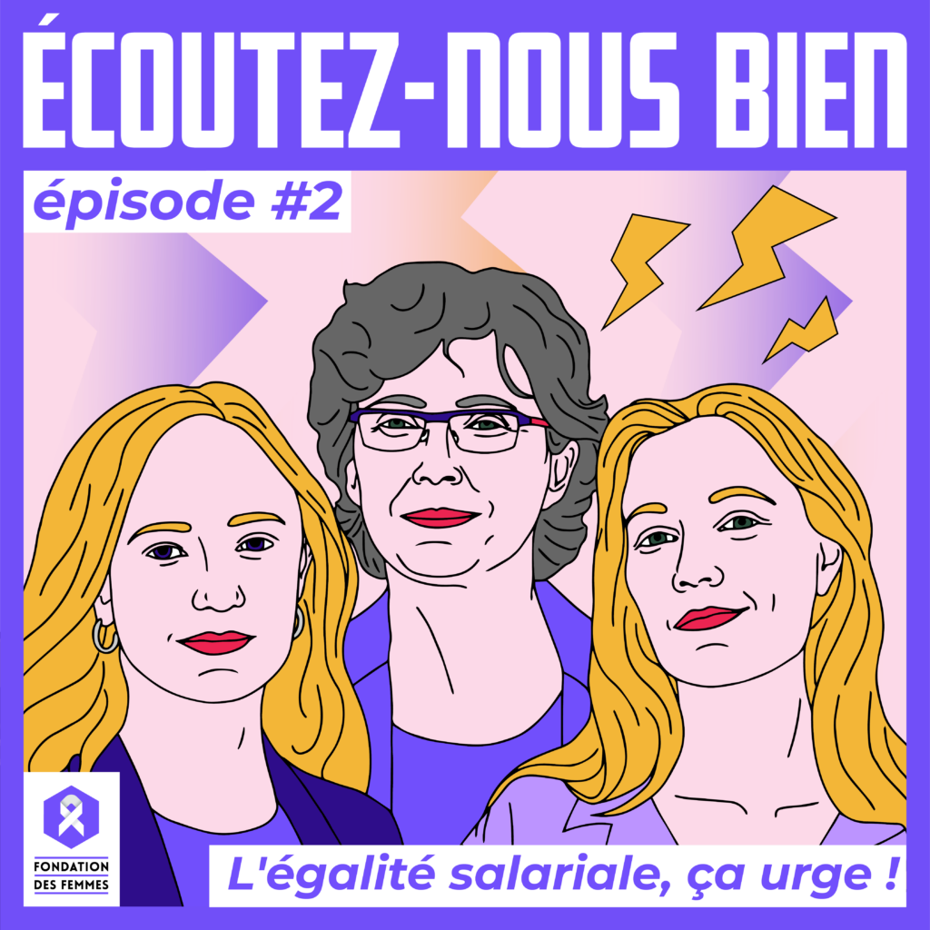 Coups de cœurs culturels féministes : illustration du podcast "ÉcoutezNousBien" proposé par la Fondation des femmes.