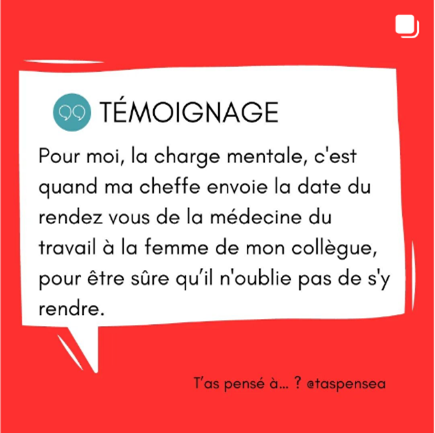 Coups de cœurs culturels féministes : Illustration représentant un témoignages sur la charge mentale, avec le début de phrase "T'asPenséÀ" illustrant le poids de la charge mentale